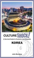 Cultureshock! Korea | John Bocskay