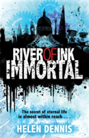 River of Ink: Immortal | Helen Dennis