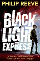 Black Light Express | Philip Reeve