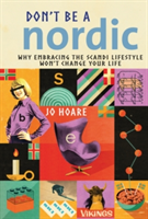 Don\'t be a Nordic | Jo Hoare