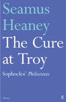 The Cure at Troy | Seamus Heaney