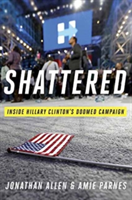 Shattered | Jonathan Allen, Amie Parnes