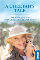Cheetah\'s Tale, A | HRH Princess Michael of Kent