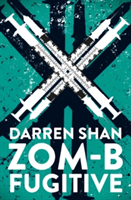 ZOM-B Fugitive | Darren Shan