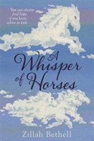 A Whisper of Horses | Zillah Bethell