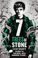 Seven Trees of Stone | Leo Hunt