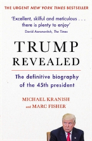 Trump Revealed | Marc Fisher, Michael Kranish