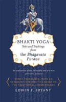 Bhakti Yoga | Edwin F. Bryant