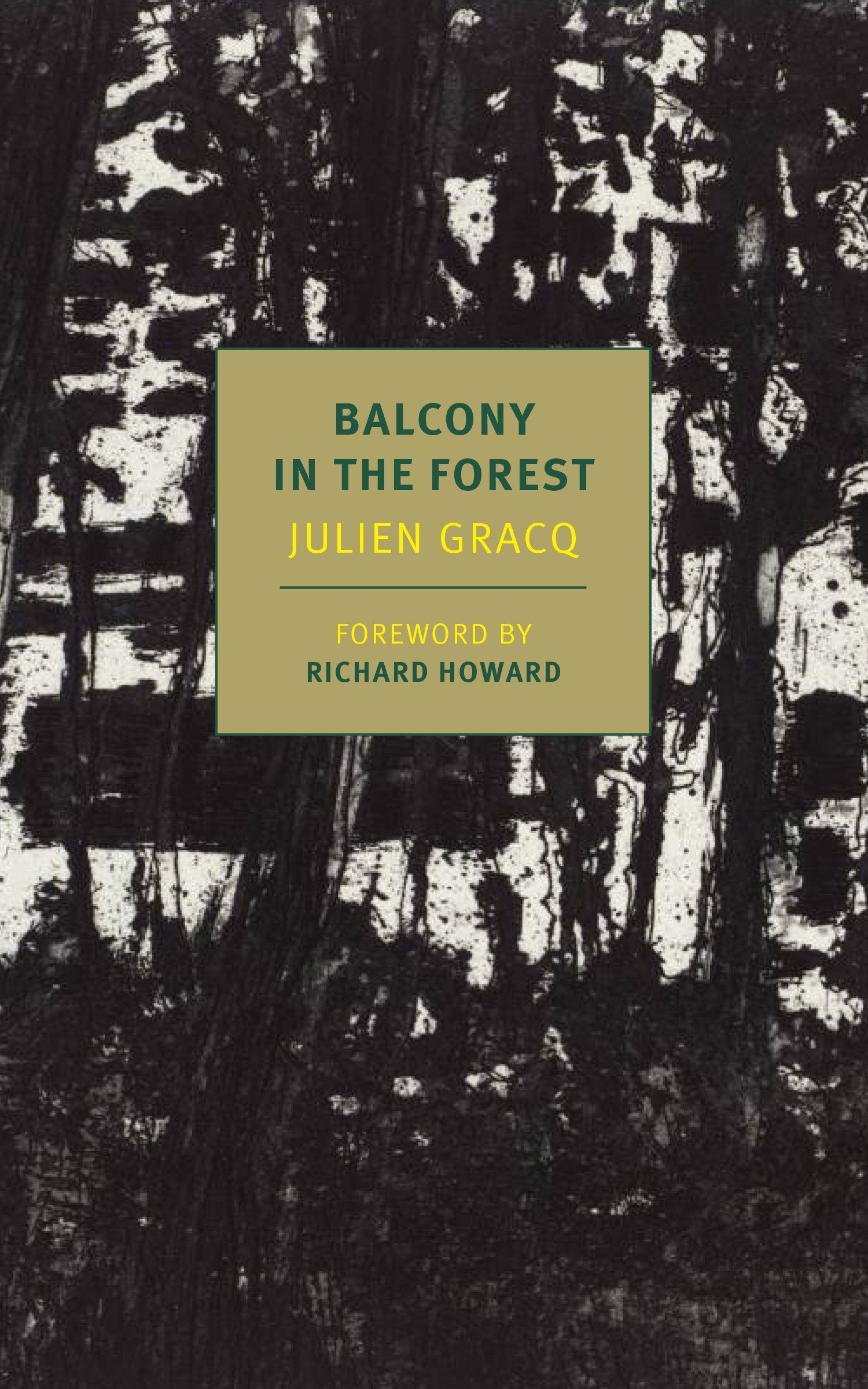 A Balcony In The Forest | Julien Gracq, Richard Howard