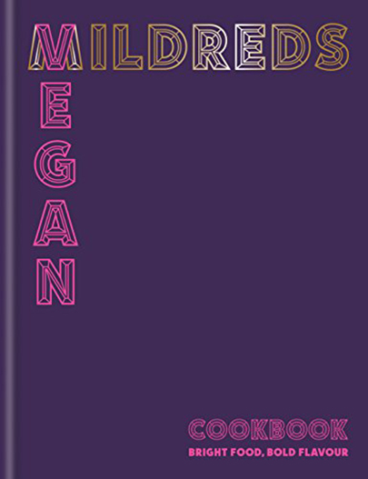 Mildreds Vegan Cookbook | Dan Acevedo, Sarah Wasserman, Mildreds Limited, Mildreds Limited