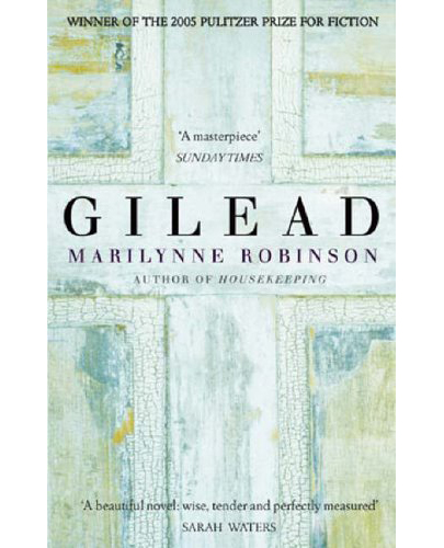 Gilead | Marilynne Robinson