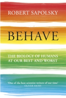Behave | Robert M. Sapolsky