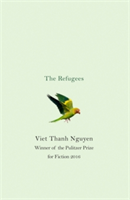 The Refugees | Viet Thanh Nguyen