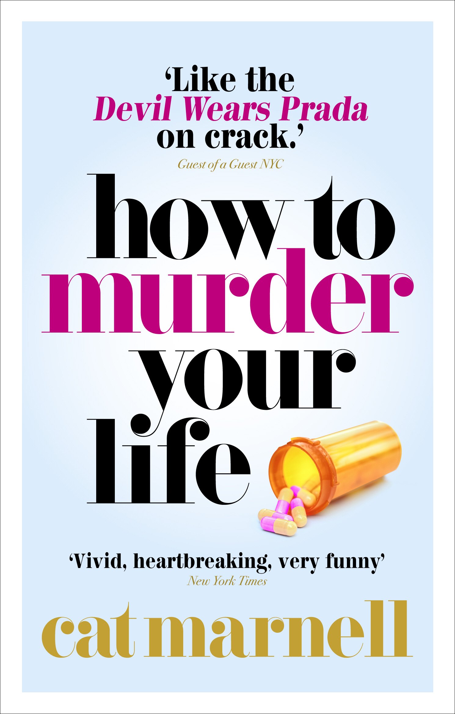 How to Murder Your Life | Cat Marnell