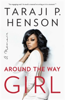 Around the Way Girl | Taraji P. Henson