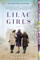 Lilac Girls | Martha Hall Kelly