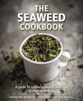 The Seaweed Cookbook | Caroline Warwick-Evans, Tim van Berkel