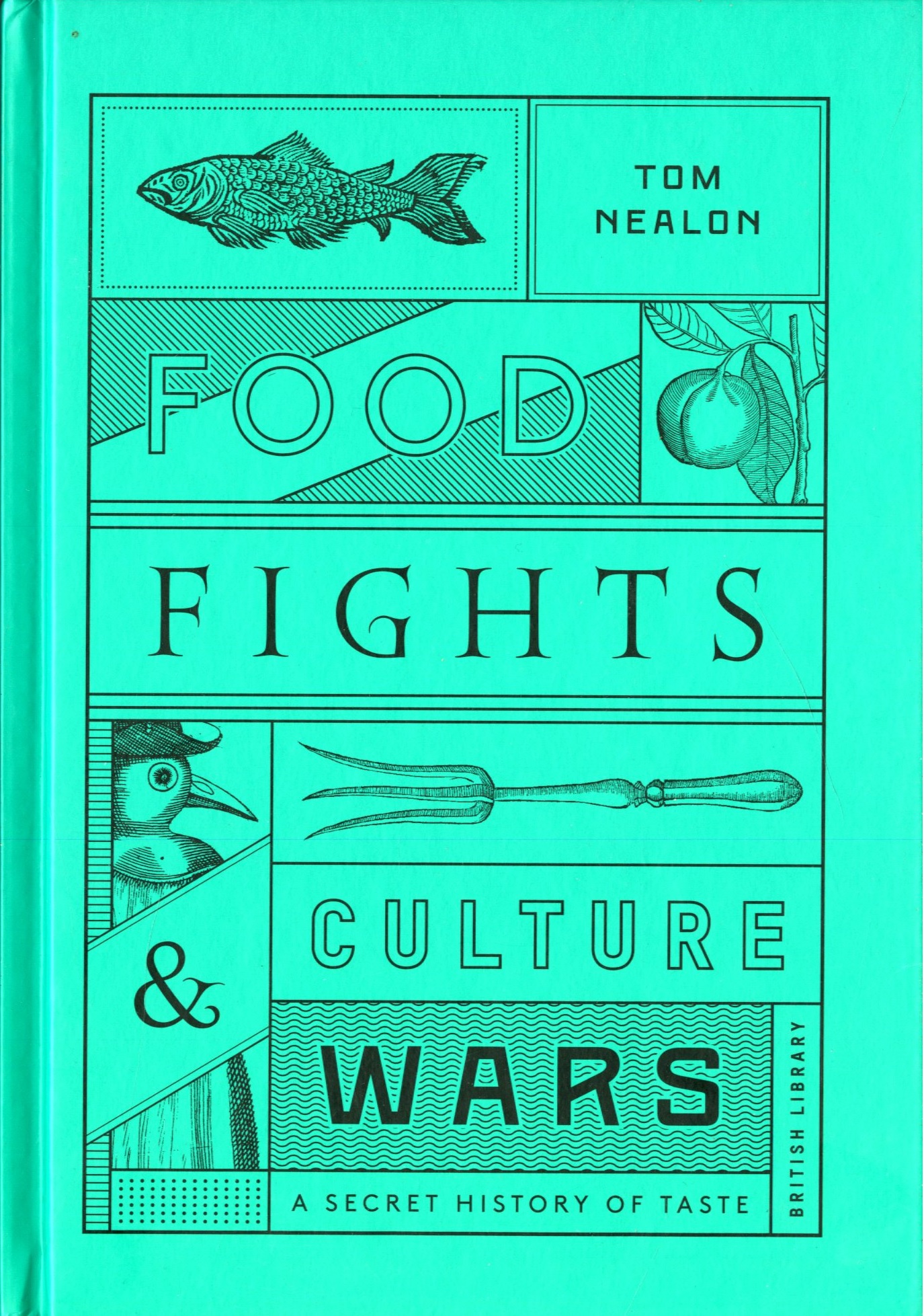 Food Fights and Culture Wars | Tom Nealon