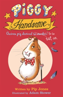 Piggy Handsome | Pip Jones