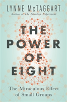 The Power of Eight | Lynne McTaggart