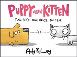 Puppy Versus Kitten | Andy Riley