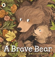 A Brave Bear | Sean Taylor