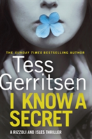 I Know a Secret | Tess Gerritsen