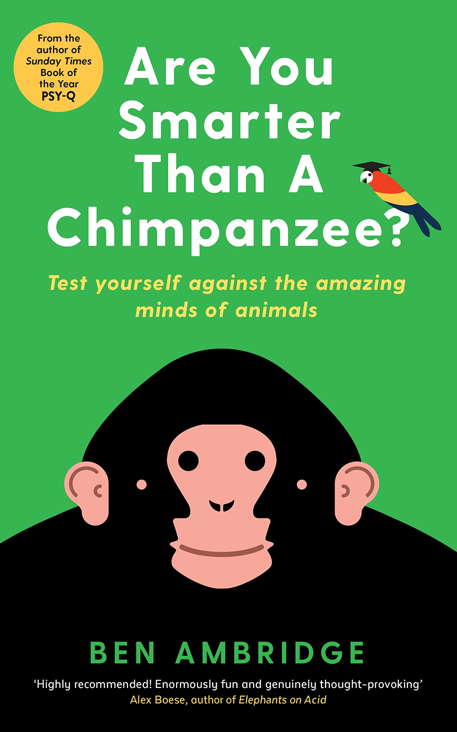 Are You Smarter Than A Chimpanzee? | Ben Ambridge