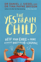 The Yes Brain Child | Daniel J. Siegel