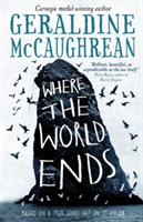 Where the World Ends | Geraldine McCaughrean