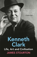 Kenneth Clark | James Stourton