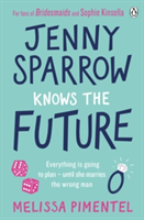 Jenny Sparrow Knows the Future | Melissa Pimentel