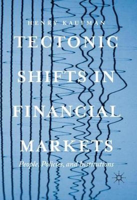 Tectonic Shifts in Financial Markets | Henry Kaufman