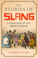 The Stories of Slang | Jonathon Green