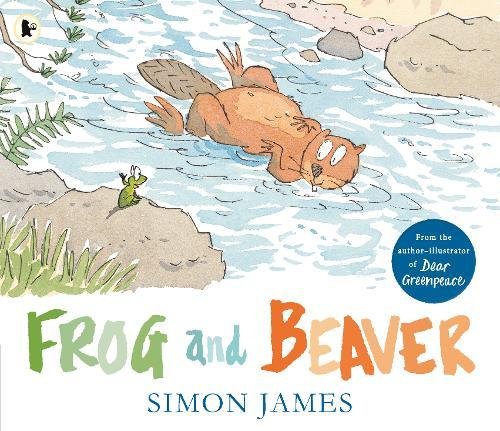 Frog and Beaver | Simon James