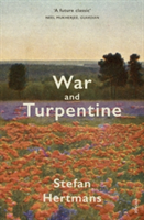 War and Turpentine | Stefan Hertmans