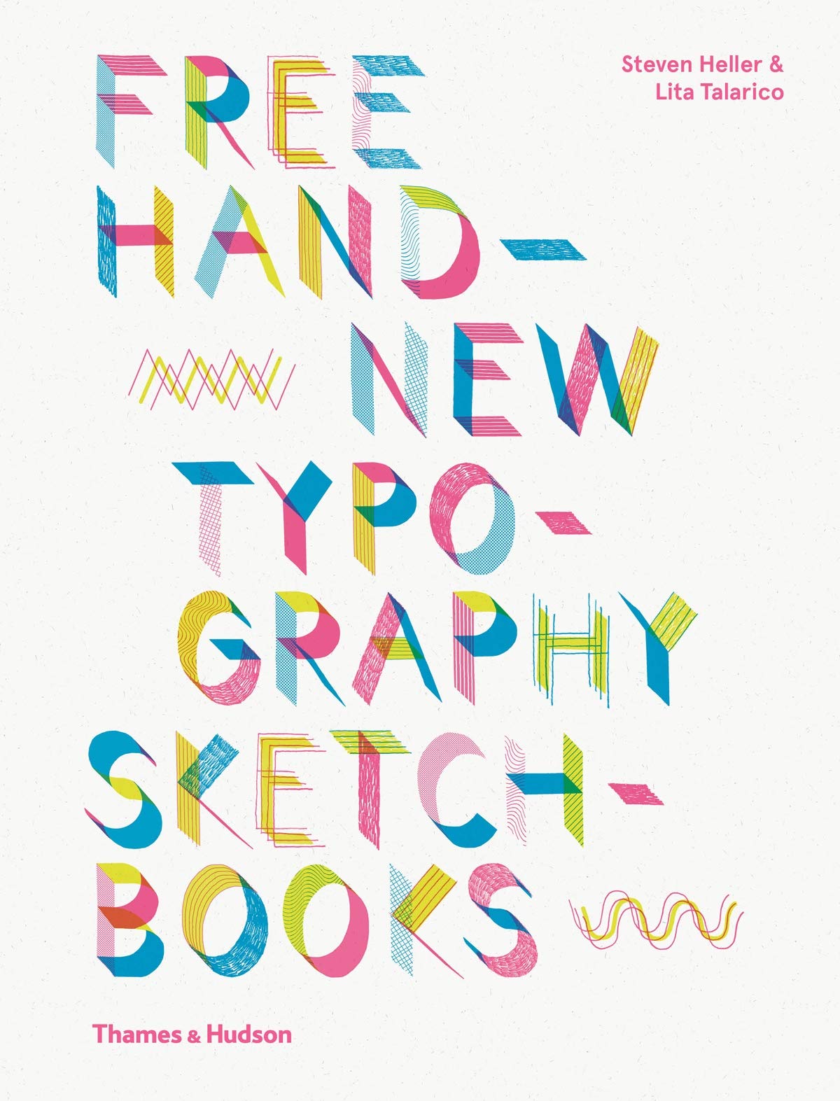 Free Hand New Typography Sketchbooks | Steven Heller
