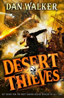 Desert Thieves | Jr. Dan Walker