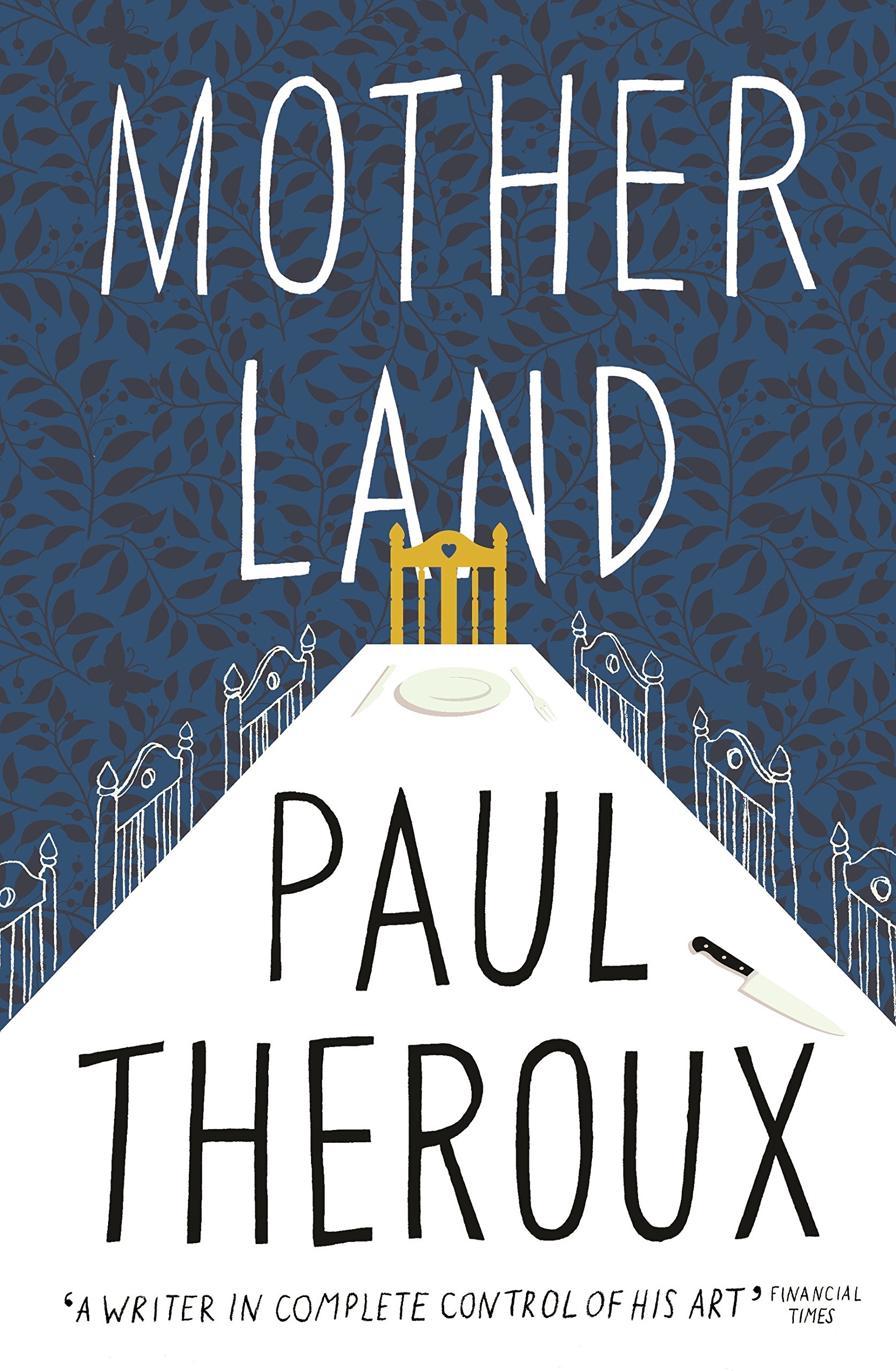 Mother Land | Paul Theroux