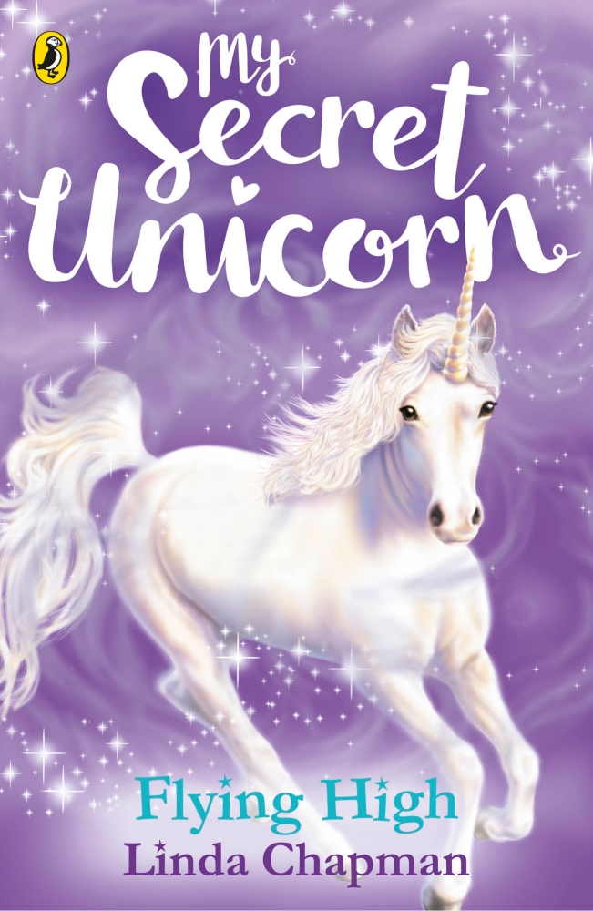 My Secret Unicorn: Flying High | Linda Chapman
