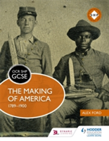 OCR GCSE History SHP: The Making of America 1789-1900 | Alex Ford