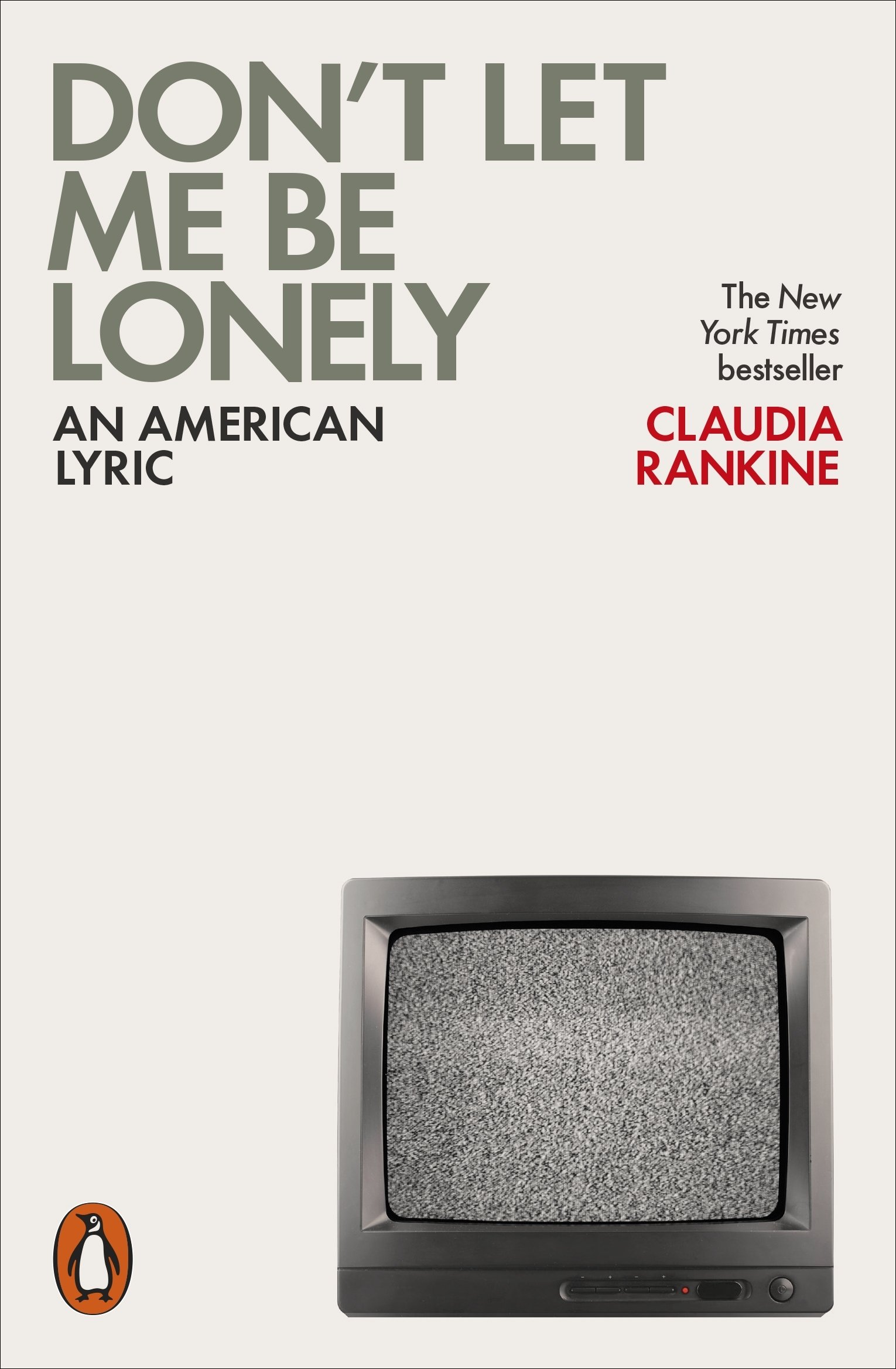 Don\'t Let Me Be Lonely | Claudia Rankine