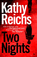 Two Nights | Kathy Reichs