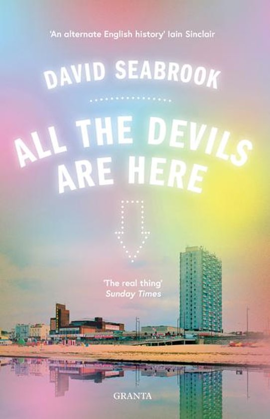 All The Devils Are Here | David Seabrook