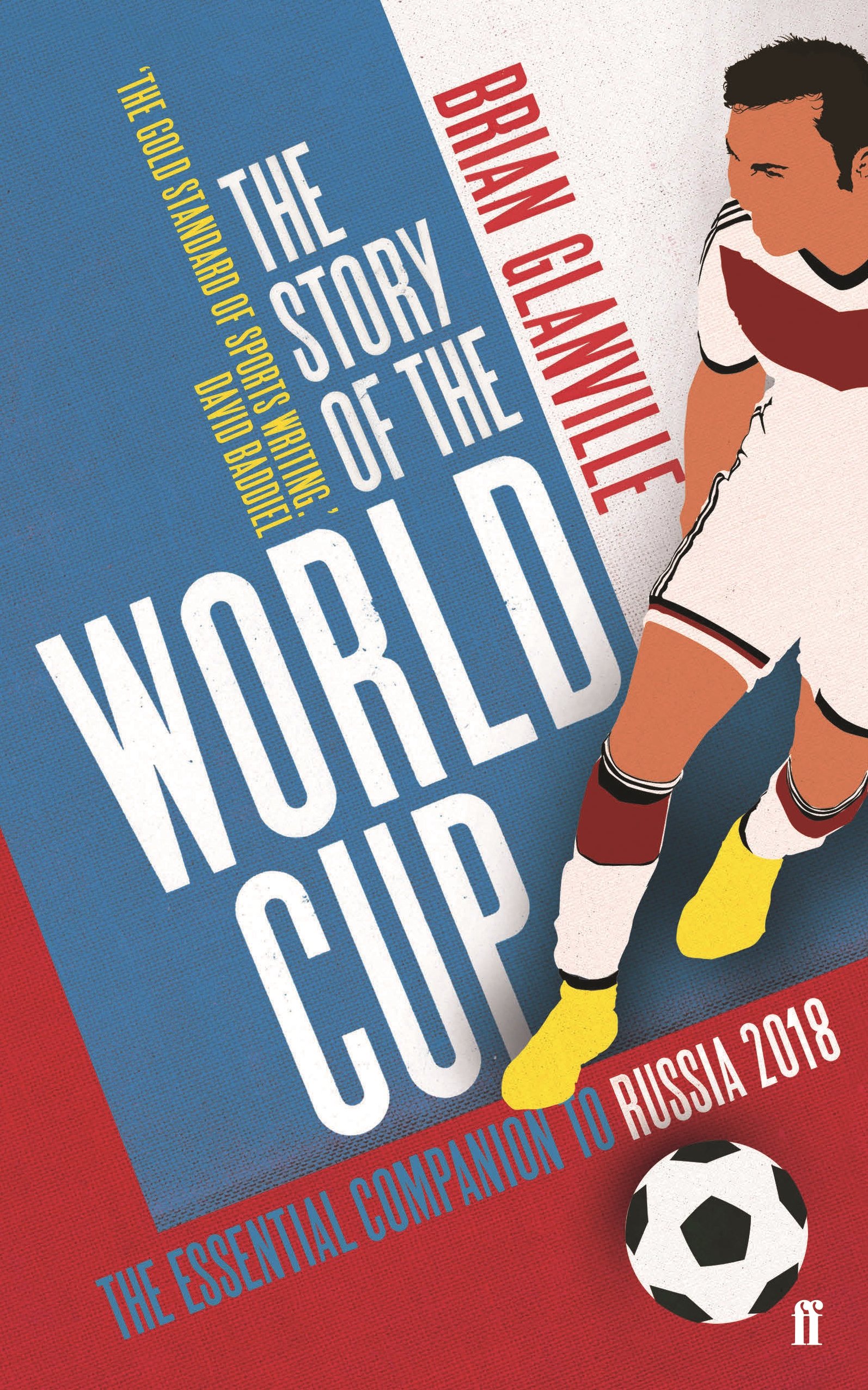 The Story of the World Cup: 2018 | Brian Glanville