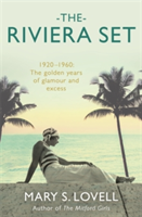 The Riviera Set | Mary S. Lovell
