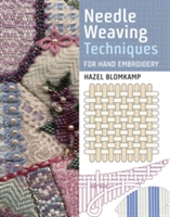 Needle Weaving Techniques for Hand Embroidery | Hazel Blomkamp