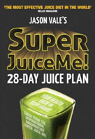 Super Juice Me! | Jason Vale