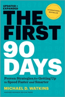 The First 90 Days, Updated and Expanded | Michael Watkins