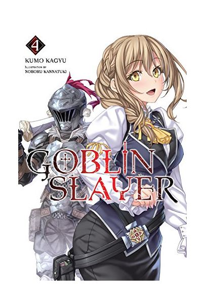 Goblin Slayer Vol. 4 (light novel) | Kumo Kagyu